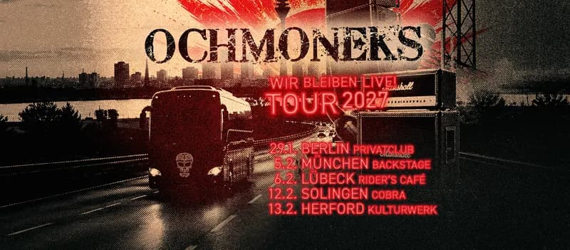 Ochmoneks – Wir bleiben LIVE Tour 2027